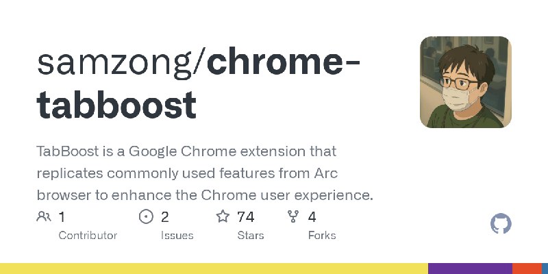 GitHub - samzong/chrome-tabboost: TabBoost is a Google Chrome extension that replicates commonly used features from Arc browser…