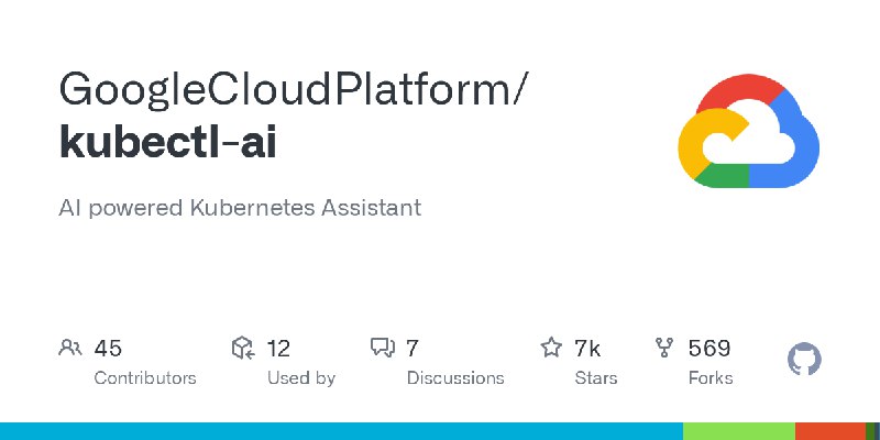 GitHub - GoogleCloudPlatform/kubectl-ai: AI powered Kubernetes Assistant