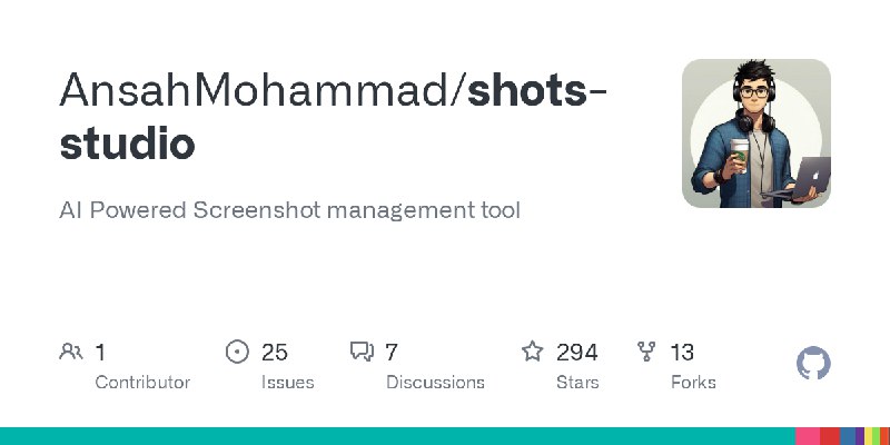 GitHub - AnsahMohammad/shots-studio: AI Powered Screenshot management tool