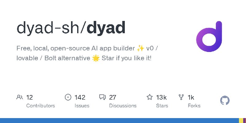 GitHub - dyad-sh/dyad: Free, local, open-source AI app builder ✨ v0 / lovable / Bolt alternative 🌟 Star if you like it!