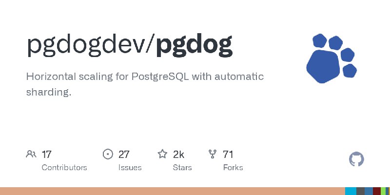 GitHub - pgdogdev/pgdog: Horizontal scaling for PostgreSQL with automatic sharding.