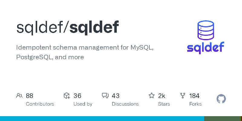 GitHub - sqldef/sqldef: Idempotent schema management for MySQL, PostgreSQL, and more