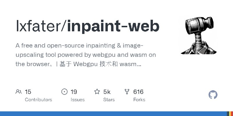 GitHub - lxfater/inpaint-web: A free and open-source inpainting & image-upscaling tool powered by webgpu and wasm on the browser。|…