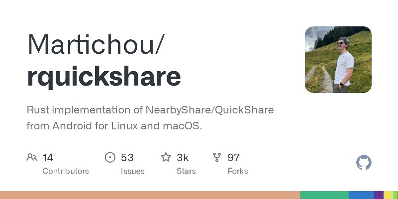 GitHub - Martichou/rquickshare: Rust implementation of NearbyShare/QuickShare from Android for Linux and macOS.