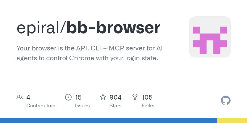 GitHub - epiral/bb-browser: Your browser is the API. CLI + MCP server for AI agents to control Chrome with your login state.