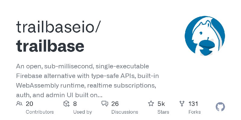 GitHub - trailbaseio/trailbase: An open, sub-millisecond, single-executable Firebase alternative with type-safe APIs, built-in…