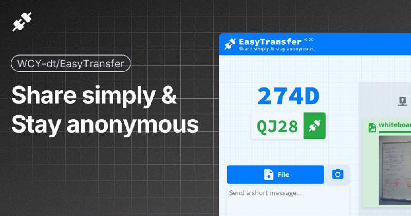 GitHub - WCY-dt/EasyTransfer: A 🌟free, 🫣anonymous, 🔐encrypted, and 🚀easy-to-use E2EE file transfer tool