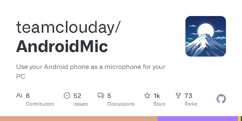 GitHub - teamclouday/AndroidMic: Use your Android phone as a microphone for your PC