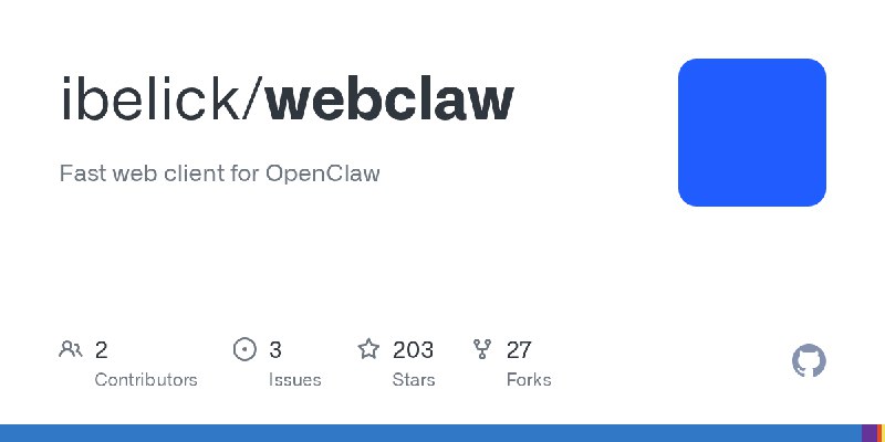 GitHub - ibelick/webclaw: Fast web client for OpenClaw