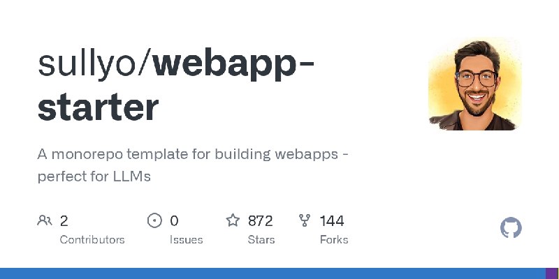 GitHub - sullyo/webapp-starter: A monorepo template for building webapps - perfect for LLMs