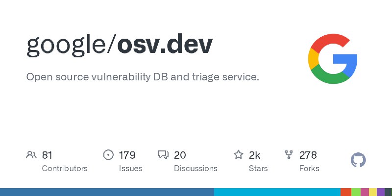 GitHub - google/osv.dev: Open source vulnerability DB and triage service.