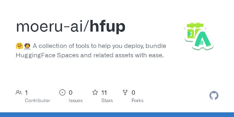 GitHub - moeru-ai/hfup: 🤗🧑‍🚀 A collection of tools to help you deploy, bundle HuggingFace Spaces and related assets with ease.
