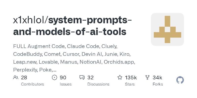 GitHub - x1xhlol/system-prompts-and-models-of-ai-tools: FULL Augment Code, Claude Code, Cluely, CodeBuddy, Comet, Cursor, Devin…