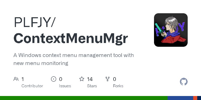 GitHub - PLFJY/ContextMenuMgr: A Windows context menu management tool with new menu monitoring