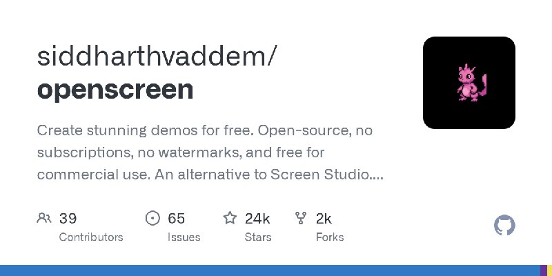 GitHub - siddharthvaddem/openscreen: Create stunning demos for free. Open-source, no subscriptions, no watermarks, and free for…