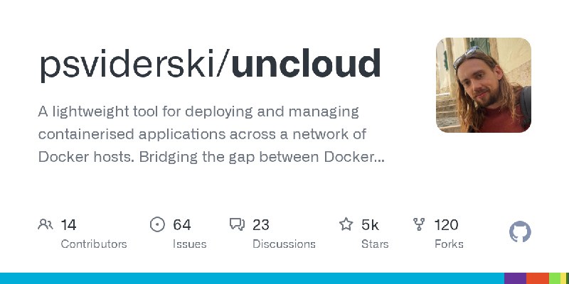 GitHub - psviderski/uncloud: A lightweight tool for deploying and managing containerised applications across a network of Docker…