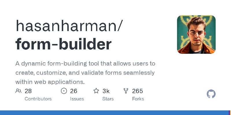 GitHub - hasanharman/form-builder: A dynamic form-building tool that allows users to create, customize, and validate forms seamlessly…