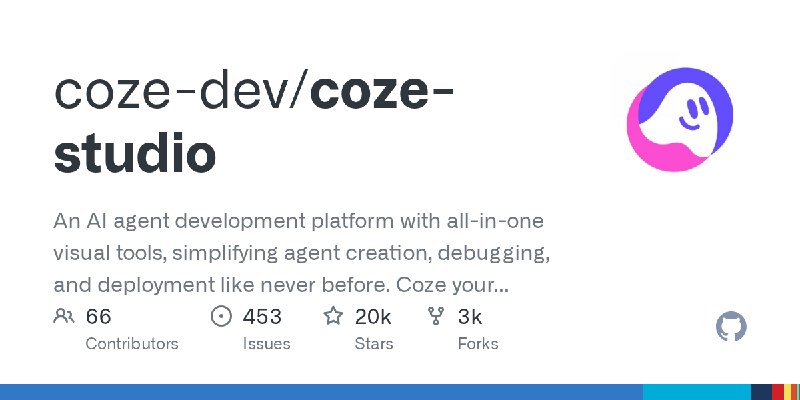 GitHub - coze-dev/coze-studio: An AI agent development platform with all-in-one visual tools, simplifying agent creation, debugging…