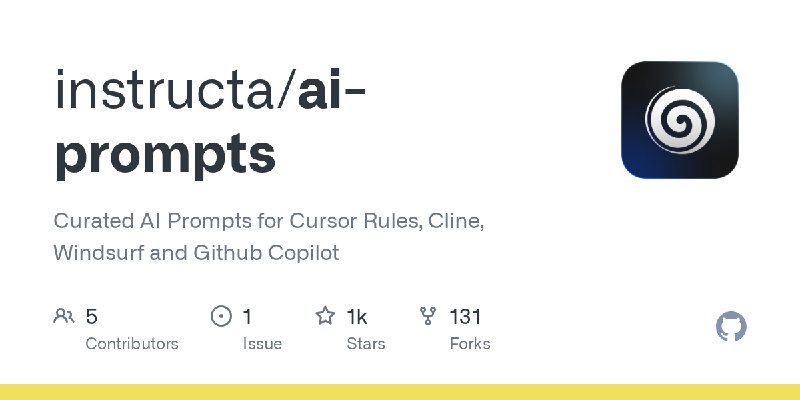 GitHub - instructa/ai-prompts: Curated AI Prompts for Cursor Rules, Cline, Windsurf and Github Copilot