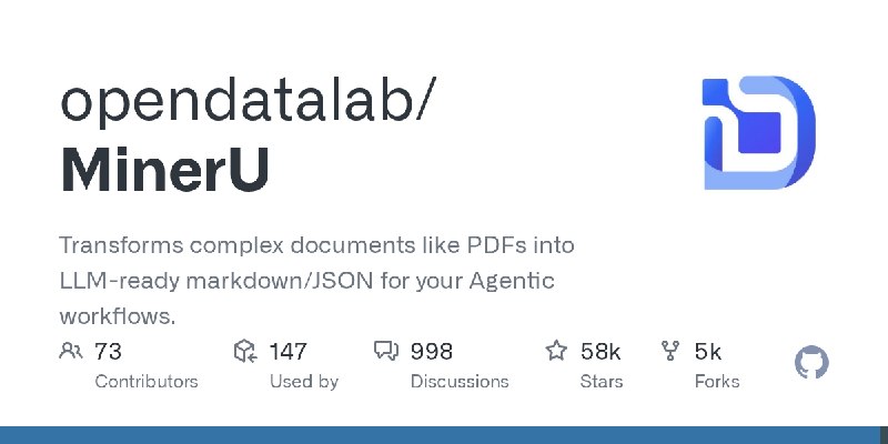 GitHub - opendatalab/MinerU: Transforms complex documents like PDFs into LLM-ready markdown/JSON for your Agentic workflows.