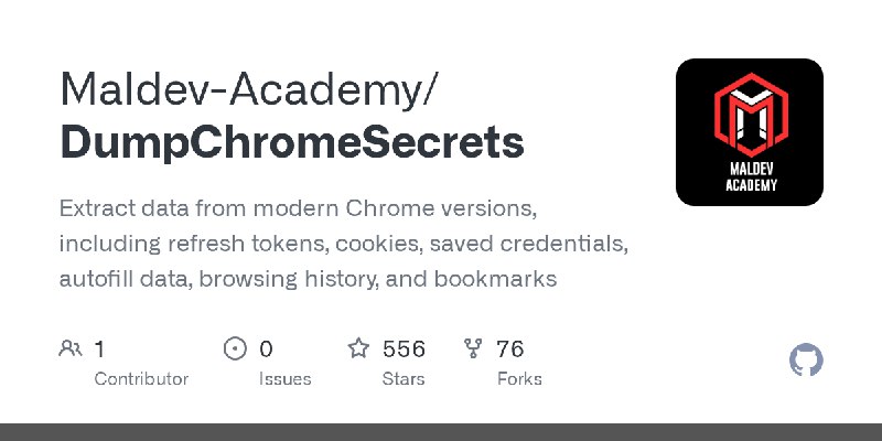 GitHub - Maldev-Academy/DumpChromeSecrets: Extract data from modern Chrome versions, including refresh tokens, cookies, saved credentials…