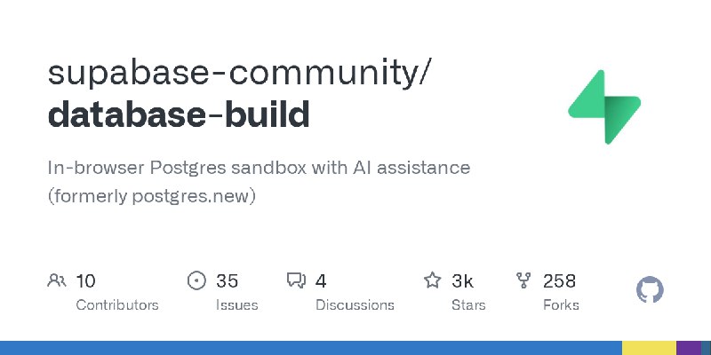 GitHub - supabase-community/database-build: In-browser Postgres sandbox with AI assistance (formerly postgres.new)