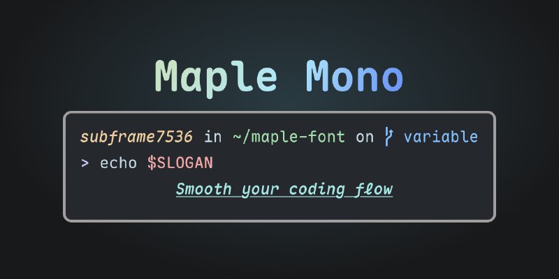 GitHub - subframe7536/maple-font: Maple Mono: Open source monospace font with round corner, ligatures and Nerd-Font icons for IDE…
