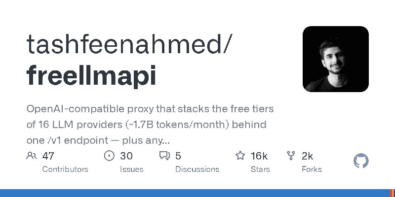 GitHub - tashfeenahmed/freellmapi: OpenAI-compatible proxy that stacks the free tiers of 16 LLM providers (~1.7B tokens/month)…