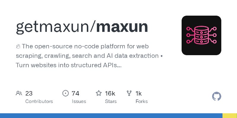 GitHub - getmaxun/maxun: 🔥 The open-source no-code platform for web scraping, crawling, search and AI data extraction • Turn websites…