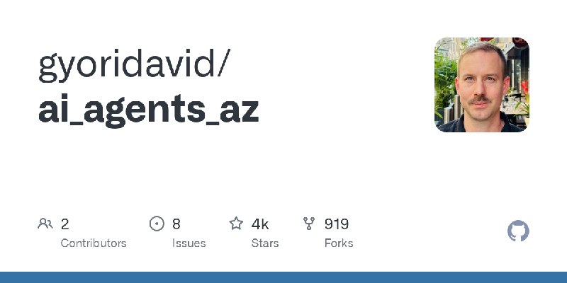 GitHub - gyoridavid/ai_agents_az
