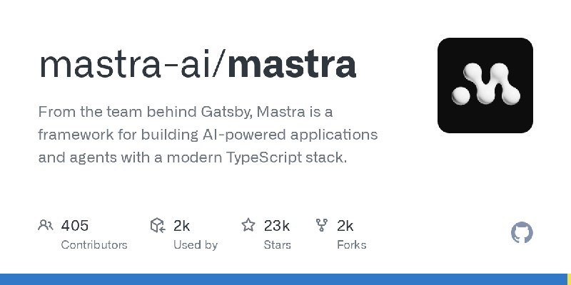 GitHub - mastra-ai/mastra: From the team behind Gatsby, Mastra is a framework for building AI-powered applications and agents with…