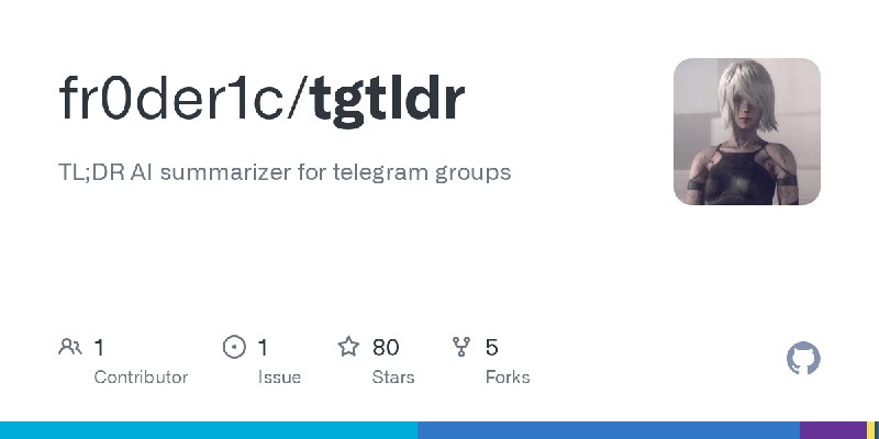 GitHub - fr0der1c/tgtldr: TL;DR AI summarizer for telegram groups