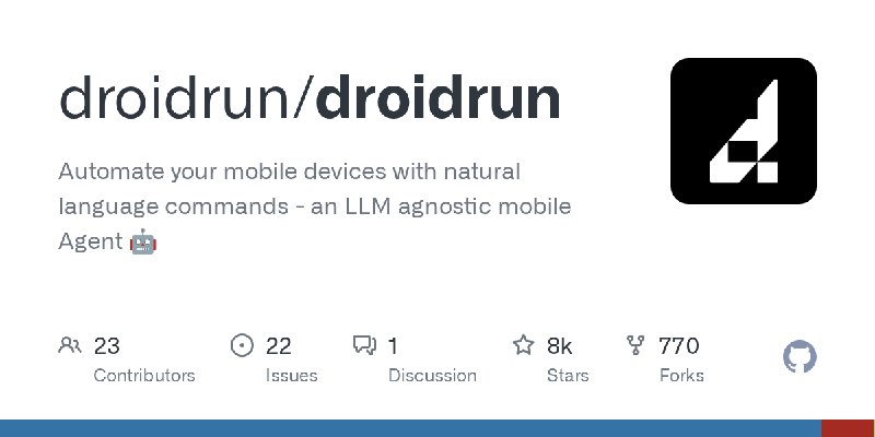 GitHub - droidrun/droidrun: Automate your mobile devices with natural language commands - an LLM agnostic mobile Agent 🤖