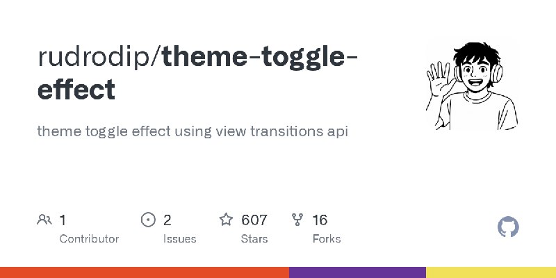 GitHub - rudrodip/theme-toggle-effect: theme toggle effect using view transitions api