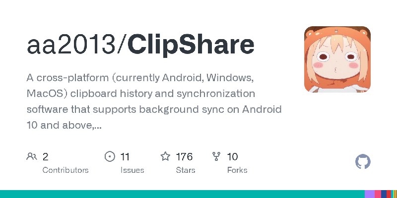GitHub - aa2013/ClipShare: A cross-platform (currently Android, Windows, MacOS) clipboard history and synchronization software…