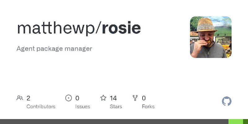 GitHub - matthewp/rosie: Agent package manager