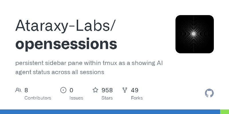 GitHub - Ataraxy-Labs/opensessions: persistent sidebar pane within tmux as a showing AI agent status across all sessions