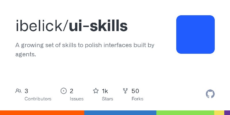 GitHub - ibelick/ui-skills: A growing set of skills to polish interfaces built by agents.