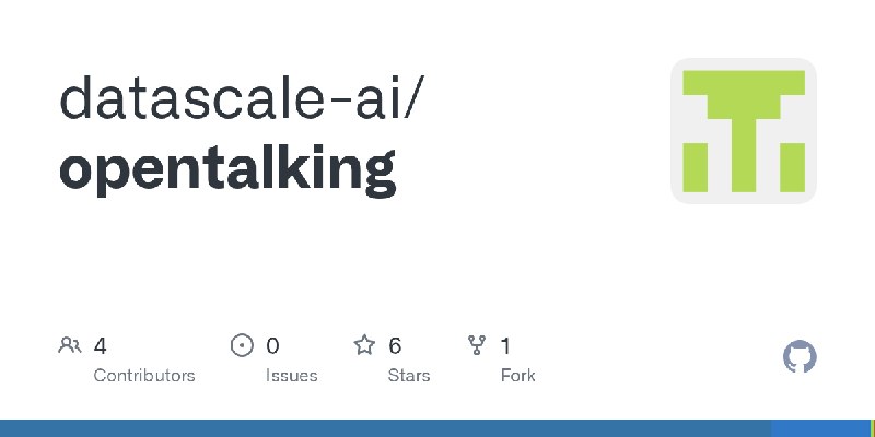 GitHub - datascale-ai/opentalking