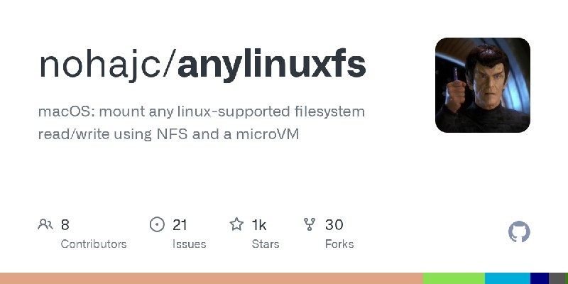 GitHub - nohajc/anylinuxfs: macOS: mount any linux-supported filesystem read/write using NFS and a microVM