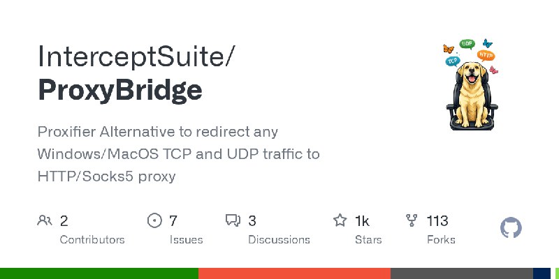 GitHub - InterceptSuite/ProxyBridge: Proxifier Alternative to redirect any Windows/MacOS TCP and UDP traffic to HTTP/Socks5 proxy