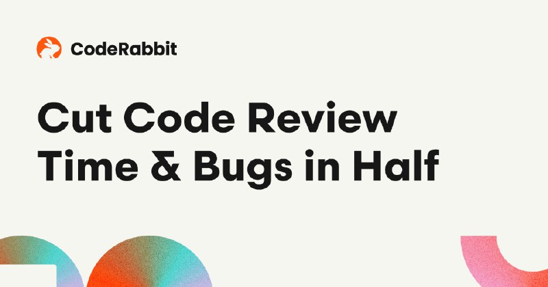 AI Code Reviews | CodeRabbit | Try for Free