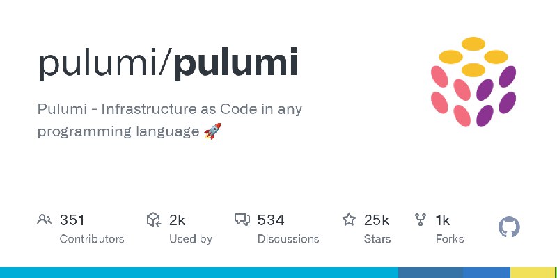 GitHub - pulumi/pulumi: Pulumi - Infrastructure as Code in any programming language 🚀