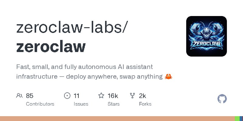 GitHub - zeroclaw-labs/zeroclaw: Fast, small, and fully autonomous AI assistant infrastructure — deploy anywhere, swap anything…