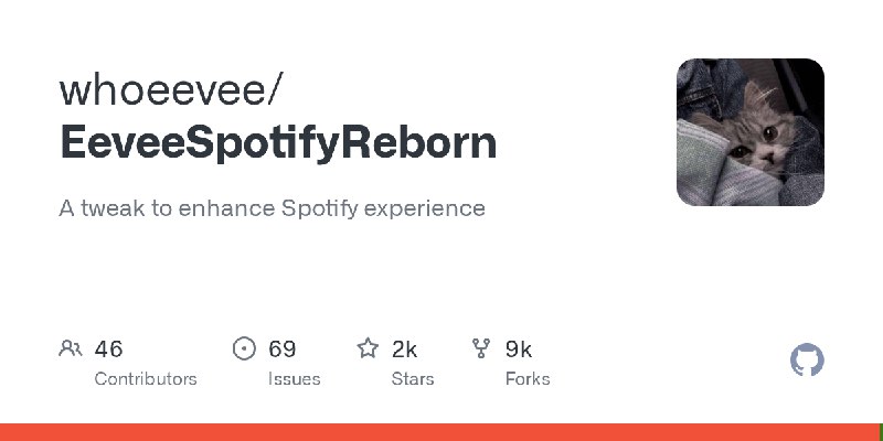 GitHub - whoeevee/EeveeSpotifyReborn: A tweak to enhance Spotify experience