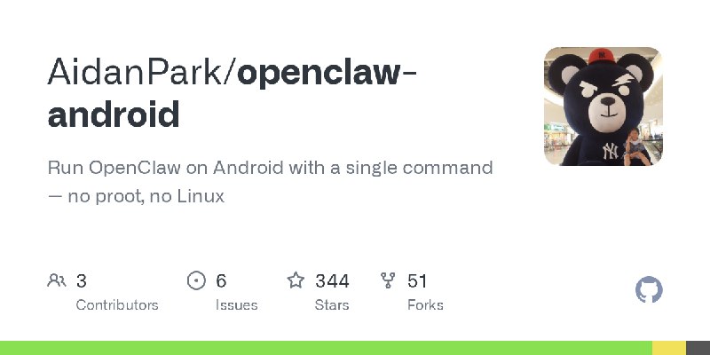 GitHub - AidanPark/openclaw-android: Run OpenClaw on Android with a single command — no proot, no Linux