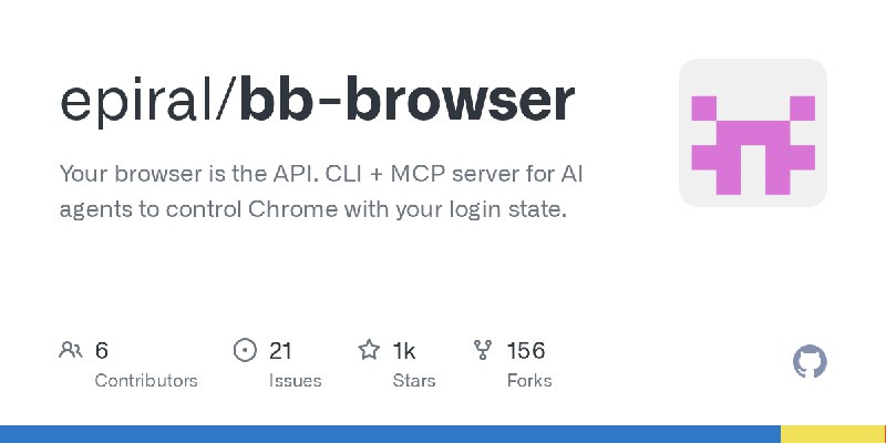 GitHub - epiral/bb-browser: Your browser is the API. CLI + MCP server for AI agents to control Chrome with your login state.