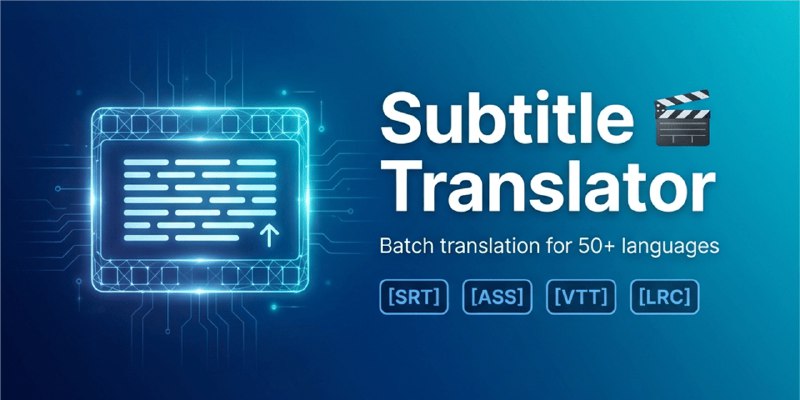 GitHub - rockbenben/subtitle-translator: ⚡️ Blazing-fast batch subtitle translation for SRT/ASS/VTT/LRC — 70+ languages, AI-powered…