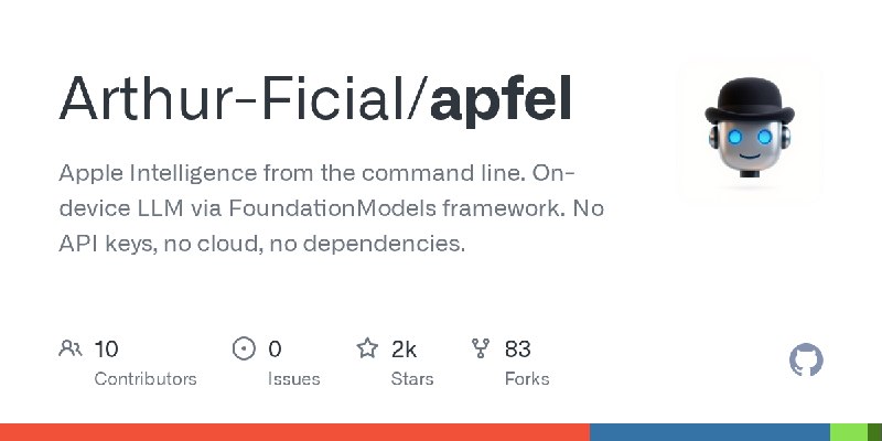 GitHub - Arthur-Ficial/apfel: Apple Intelligence from the command line. On-device LLM via FoundationModels framework. No API keys…