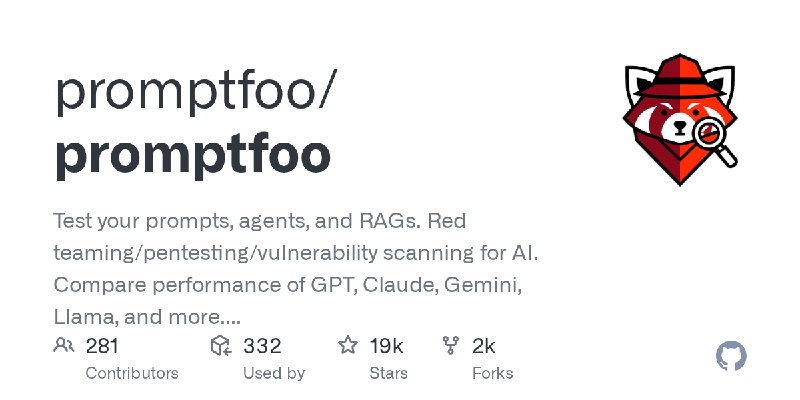 GitHub - promptfoo/promptfoo: Test your prompts, agents, and RAGs. Red teaming/pentesting/vulnerability scanning for AI. Compare…